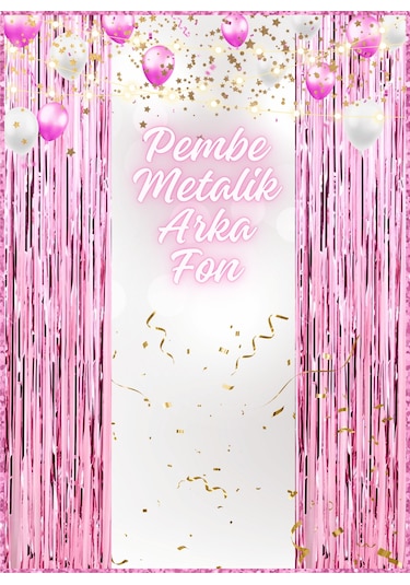 Pembe Metalize Püskül Arka Fon 100 200 Cm Tüm Yaşlar