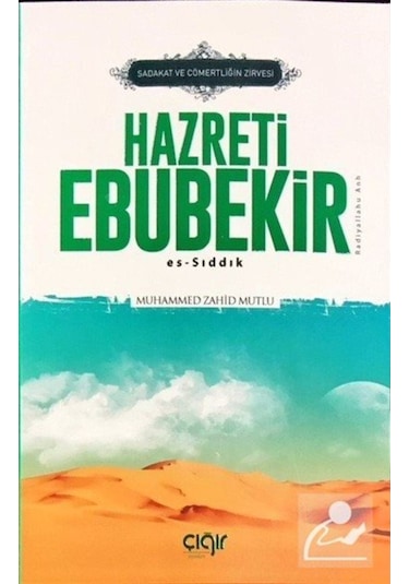 Sadaka ve Cömertliğin Zirvesi Hazreti Ebubekir Es-Sıddık / Muh... 9786058189362