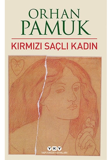 Kırmızı Saçlı Kadın - Orhan Pamuk - Yapı Kredi Yayınları