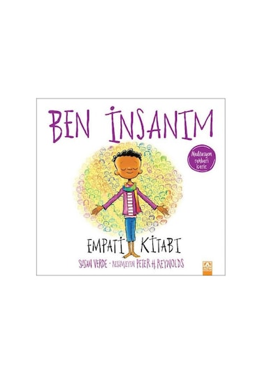 Ben İnsanım - Empati Kitabı - Susan Verde - Altın Kitaplar