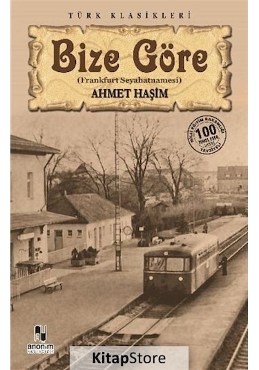 Bize Göre / Ahmet Haşim N11.23190