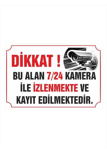 7/24 Kamera İle İzlenmektedir Pvc Levhası