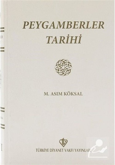 Peygamberler Tarihi / M. Asım Köksal 9789753890342