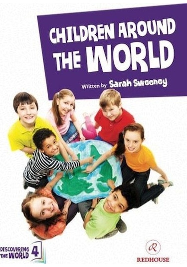 Children Around The World - Upper-Intermediate - Level 4  B2 -