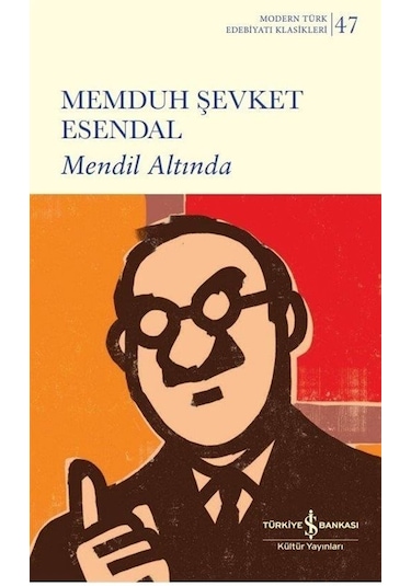 Mendil Altında Ciltli / Memduh Şevket Esendal