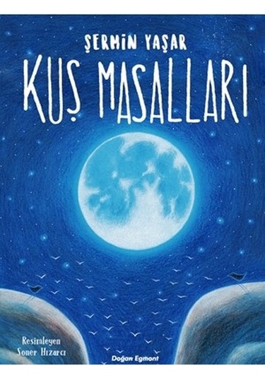 Kuş Masalları - Şermin Yaşar - Doğan Çocuk