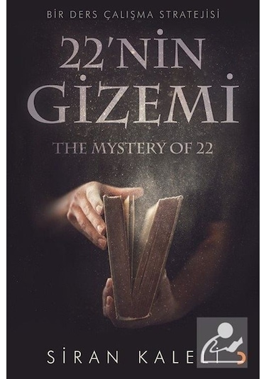 22'nin Gizemi - Bir Ders Çalışma Stratejisi - Siran Kaleli - Cinius