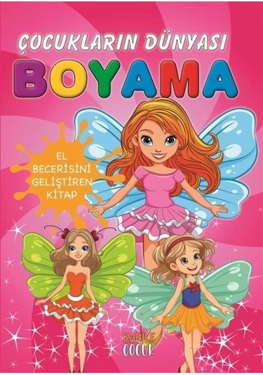 Çocukların Dünyası Boyama Kitabı 2 / Peri Kızı
