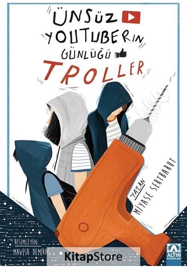 Ünsüz Youtuberın Günlüğü - Troller / Miyase Sertbarut