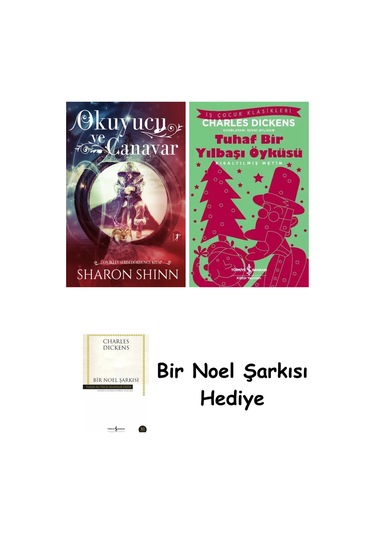 Okuyucu Ve Canavar + Tuhaf Bir Yılbaşı Öyküsü + Bir Noel Şarkısı