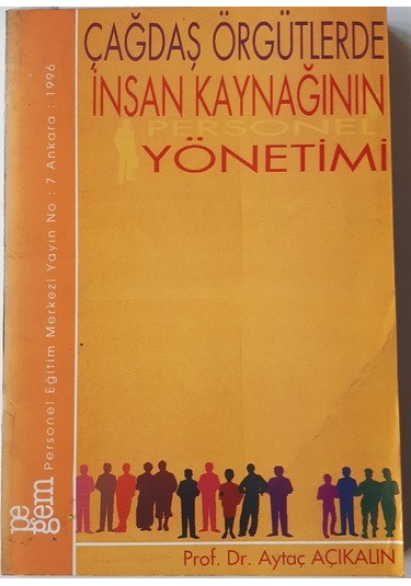 İnsan Kaynağının Yönetimi Aytaç Açıkalın 1996 Yılı Basım