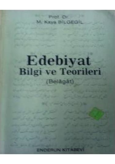 Edebiyat Bilği ve Teorileri M.Kaya Bilğegil