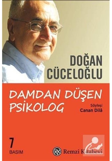 Doğan Cüceloğlu / Damdan Düşen Psikolog / Doğan Cüceloğlu