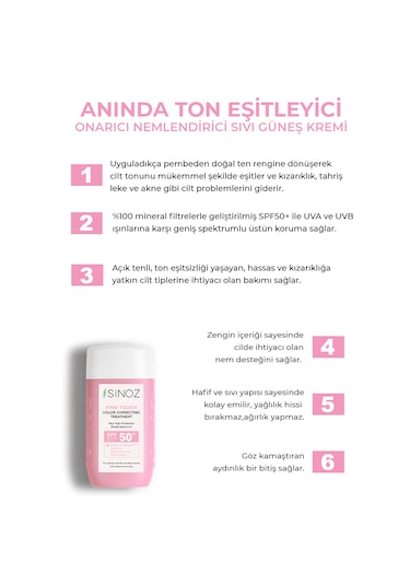 ﻿Sinoz Pink Touch Yüksek Koruyucu Ton Eşitleyici Pembe Yüz Güneş Kremi SPF50+ 50 ML