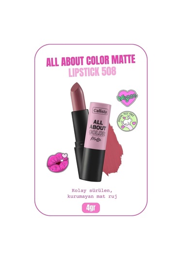 Callista All About Color Matte Lipstick Nemlendirici Mat Ruj - 508 Call Jimmy - Pembe
