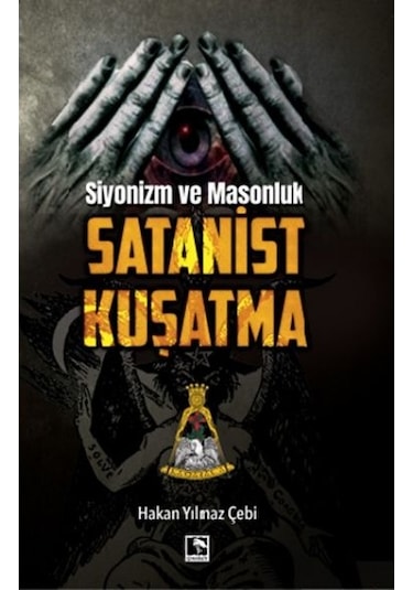 Siyonizm ve Masonluk-Satanist Kuşatma