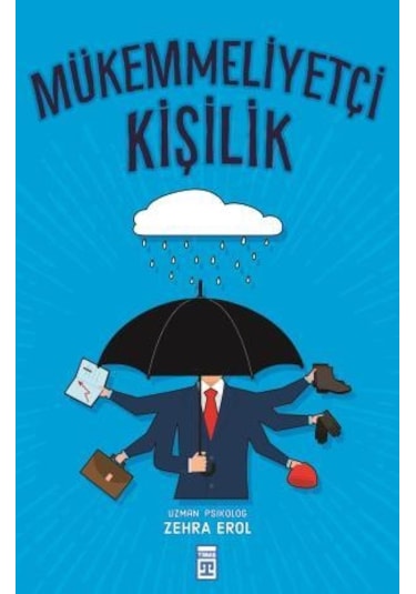 Mükemmeliyetçi Kişilik - Zehra Erol - Timaş Yayınları