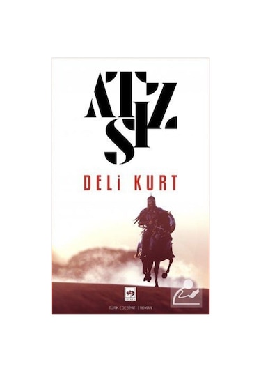 Mercankitap Deli Kurt / Hüseyin Nihal Atsız