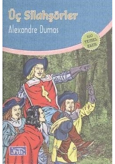Üç Silahşörler/Alexandre Dumas