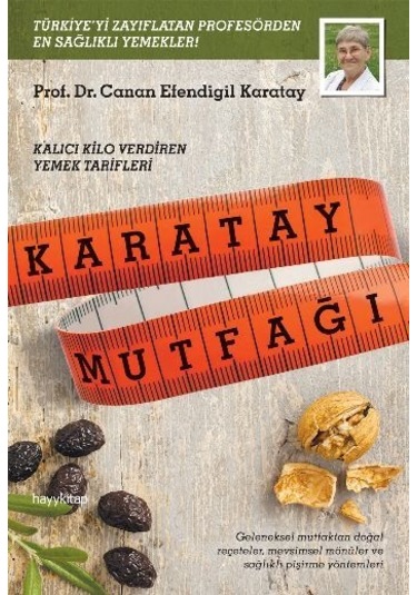 Karatay Mutfağı - Canan Efendigil Karatay - Hayykitap