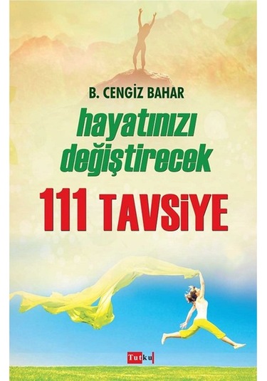 Hayatınızı Değiştirecek 111 Tavsiye Cengiz Erşahin