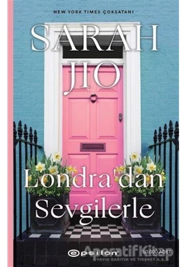 Londra'dan Sevgilerle - Sarah Jio - Epsilon Yayınevi