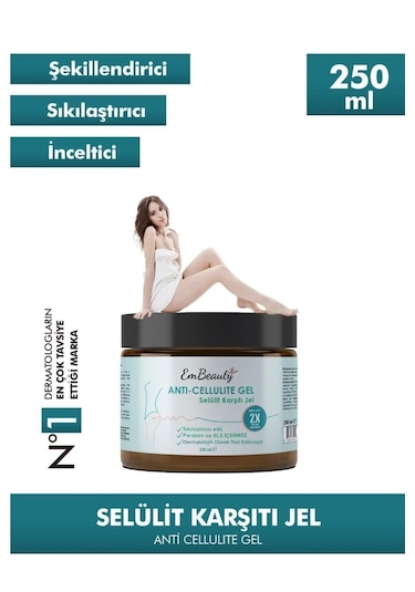 Embeauty Selülit Karşıtı Jel 250 ML