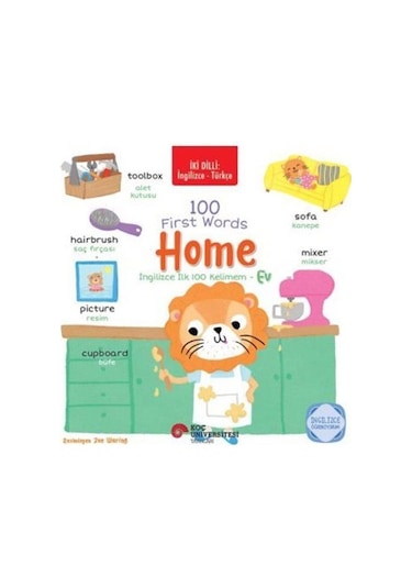 İki Dilli: İngilizce-türkçe 100 Fırst Words Home / İngilizce İ...