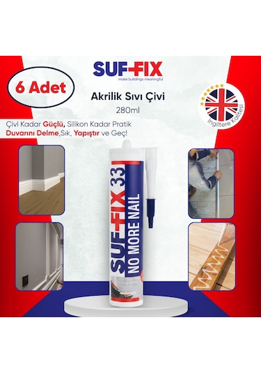 Suf-fix 33 Akrilik Sıvı Çivi 280ml 6 Adet - Ekonomik Paket Montaj Yapıştırıcı Adet-6 Adet