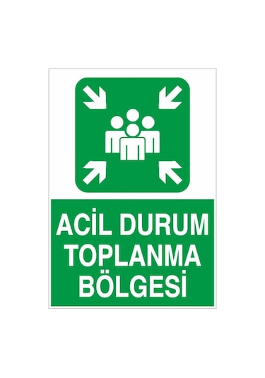 Acil Durum Toplanma Bölgesi