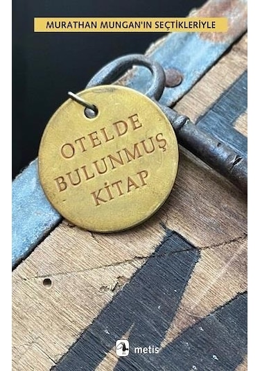 Otelde Bulunmuş Kitap- Metis Yayınları