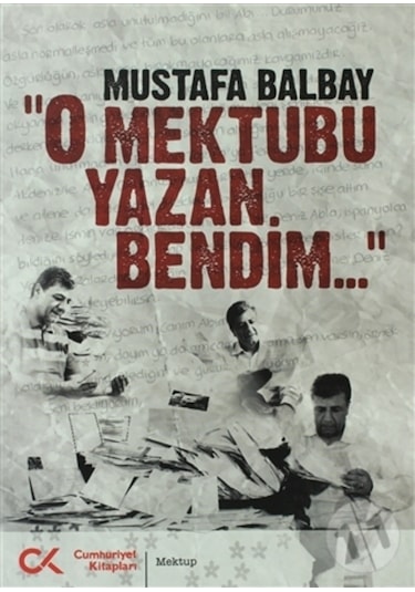 O Mektubu Yazan Bendim