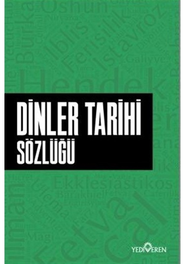 Dinler Tarihi Sözlüğü - Ahmet Murat Seyrek