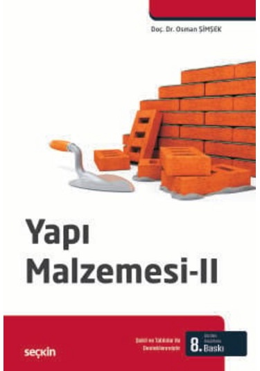 Yapı Malzemesi 2 Doç. Dr. Osman Şimşek
