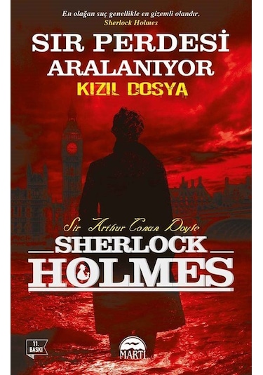 Sherlock Holmes - Sır Perdesi Aralanıyor - Sir Arthur Conan Doyle - Martı Yayınları