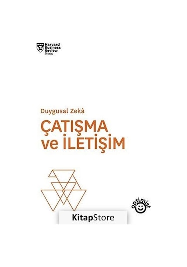 Çatışma ve İletişim-Duygusal Zeka- Optimist