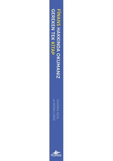 Finans Hakkında Okumanız Gereken Tek Kitap / Thomas Kehl