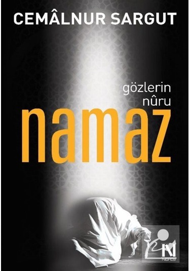 Gözlerin Nuru Namaz / Cemalnur Sargut 9786059901093