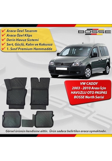 Vw Caddy Paspas Araca Özel 2003 - 2010 Arası İçin Derin Havuzlu Paspas Bosse North Serisi