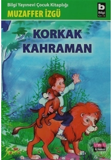 Bilgi Yayınları Korkak Kahraman