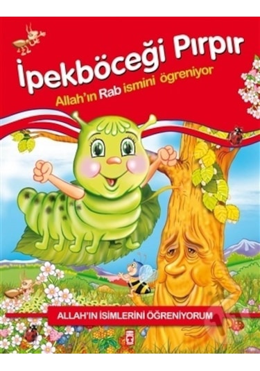 İpekböceği Pırpır  - Nur Kutlu  - Timaş Çocuk