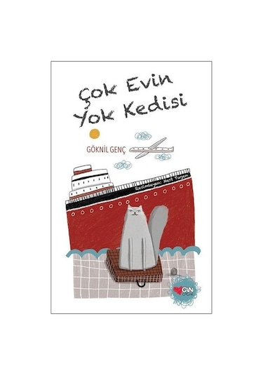 Çok Evin Yok Kedisi - Göknil Genç - Can Çocuk Yayınları