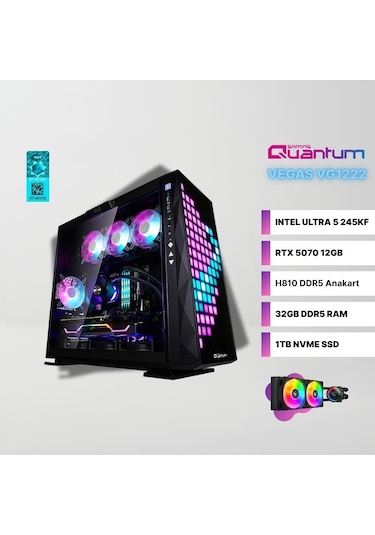 Quantum Gaming VEGAS VG1222 Ultra 5 245KF 32 GB 1 TB NVMe 12 GB RTX5070 Free Dos Masaüstü Oyuncu Bilgisayarı