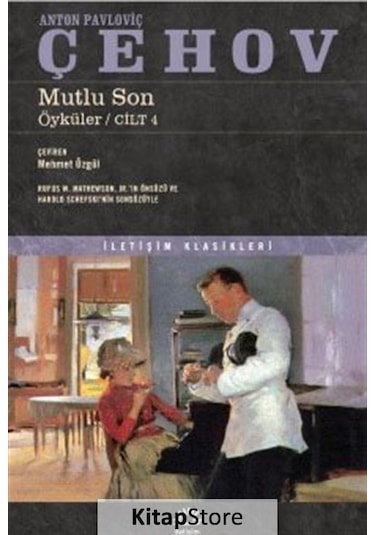 Kitapstore Mutlu Son / Öyküler / Cilt 4 / Anton Pavloviç Çehov