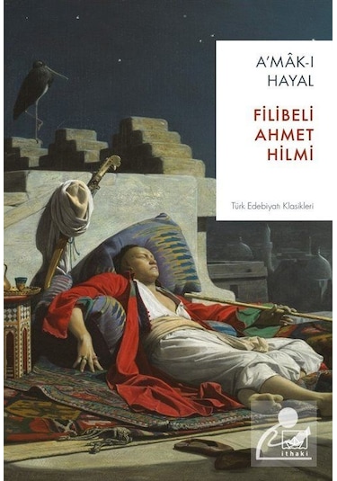 Mercankitap- A'Mak-I Hayal / Filibeli Ahmet Hilmi Efendi