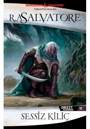 Sessiz Kılıç Drizzt Efsanesi 11. Kitap + Sürgün Drizzt Efsanesi 2. Kitap