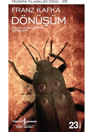 Dönüşüm - Franz Kafka - İş Bankası Kültür Yayınları