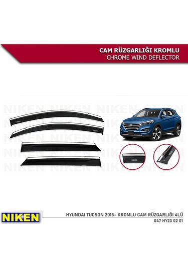 Hyundai Tucson Kromlu Cam Rüzgarlığı 4'Lü Set 2015-2020 Niken