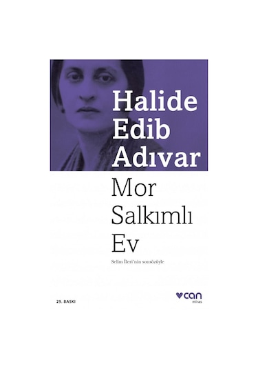 Mor Salkımlı Ev Halide Edib Adıvar Can Yayınları