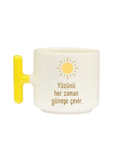 Yüzünü Her Zaman Güneşe Çevir - T Kulp Kupa Beyaz